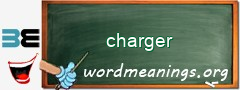 WordMeaning blackboard for charger